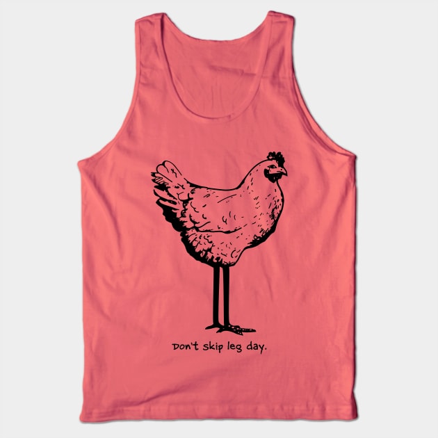 Don't Skip Leg Day - Gym Fitness Workout Tank Top by fromherotozero